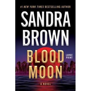Blood Moon -- Sandra Brown